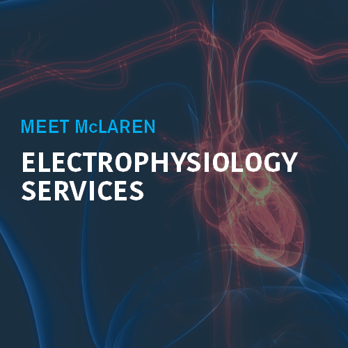 Electrophysiology (EP) Services Meet McLaren